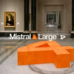 نموذج Mistral Large 4 يبدأ المعاينة العامة بتريليون بارامتر